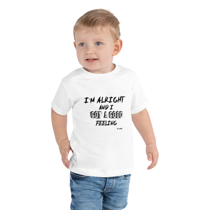 I'm Alright Toddler T-Shirt (On One Edition)